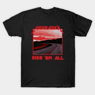 Nebraksa: Ride 'Em All T-Shirt